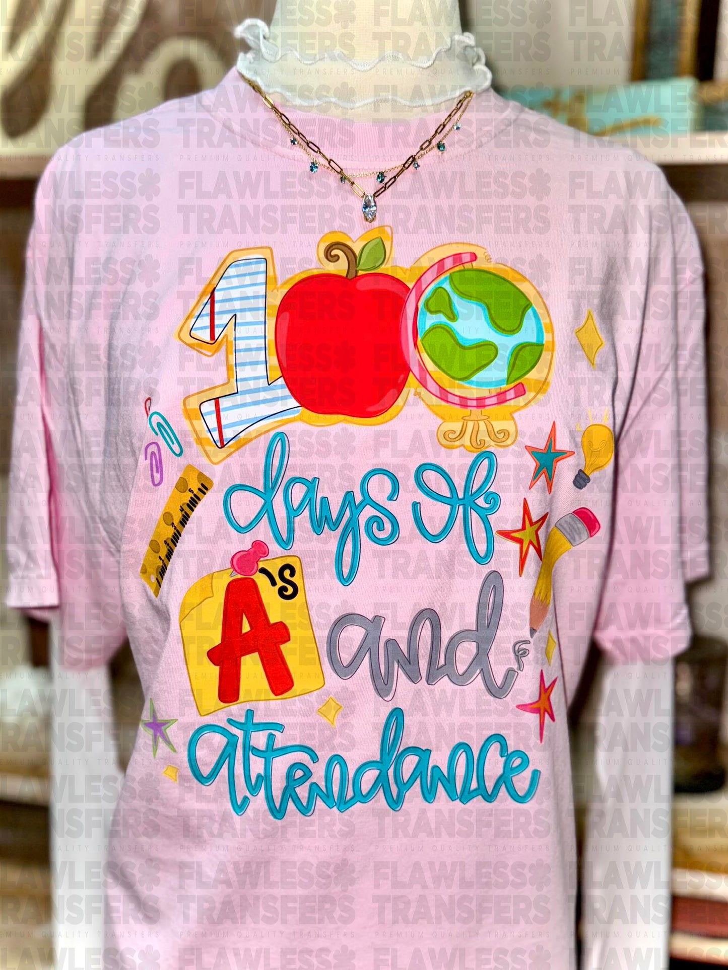 100 Days Of As And Attendance #2986 DTF Transfer