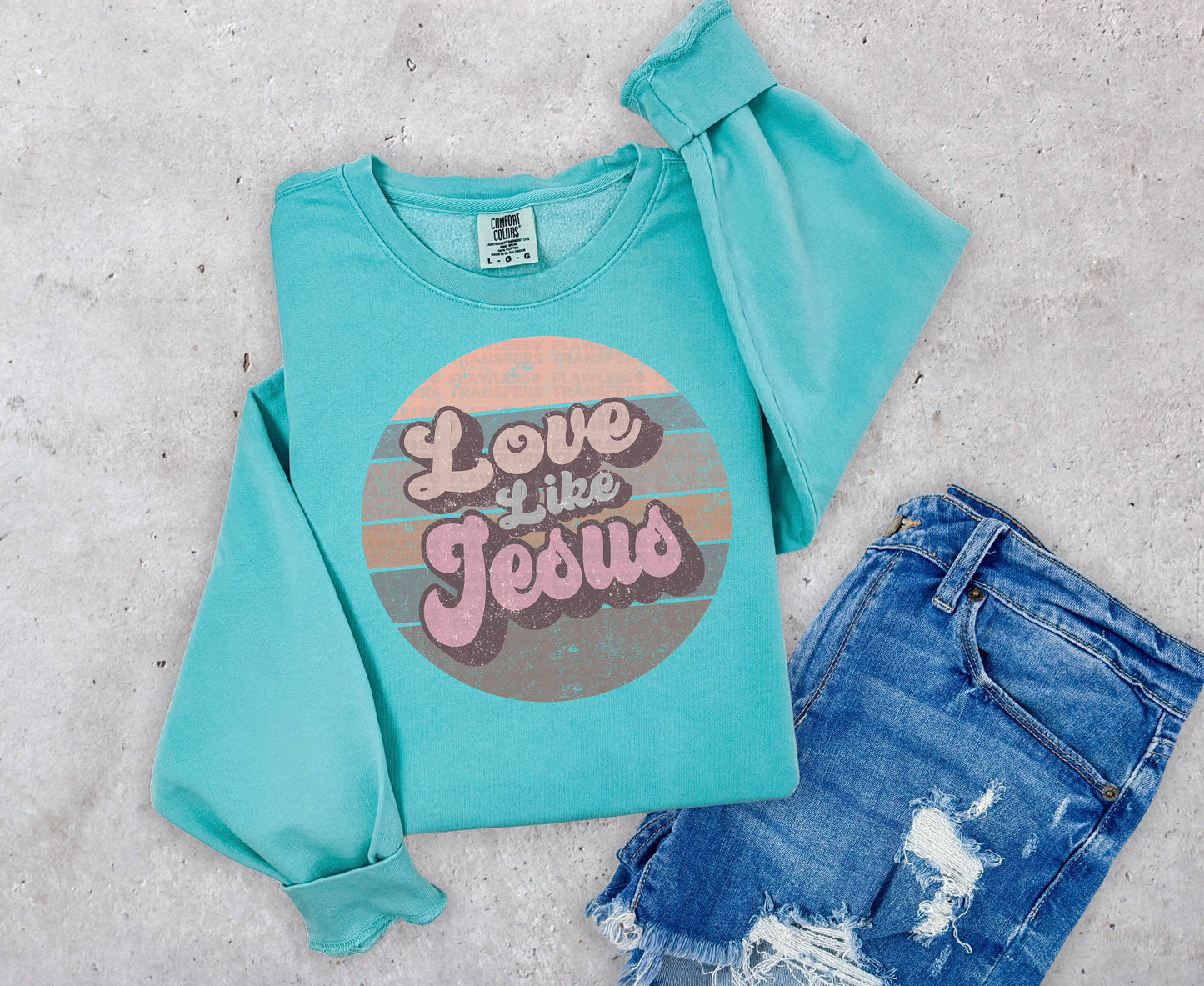 Love Like Jesus #1066 - DTF Transfer