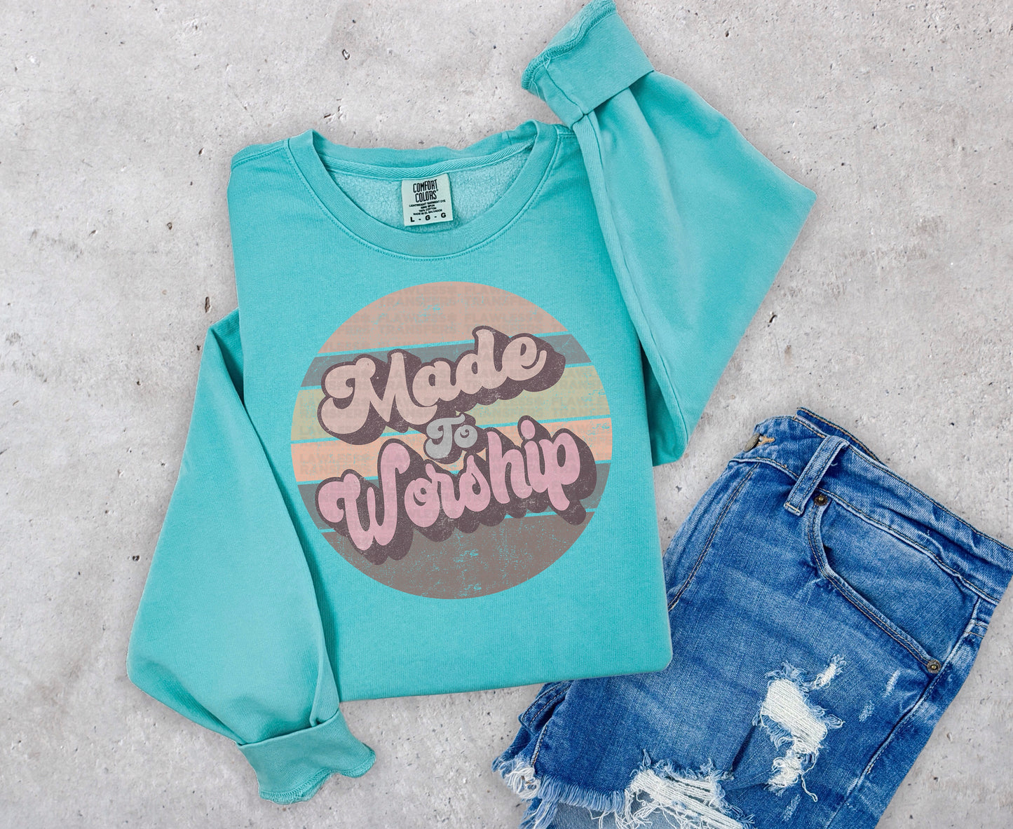 Made To Worship #1067 - DTF Transfer