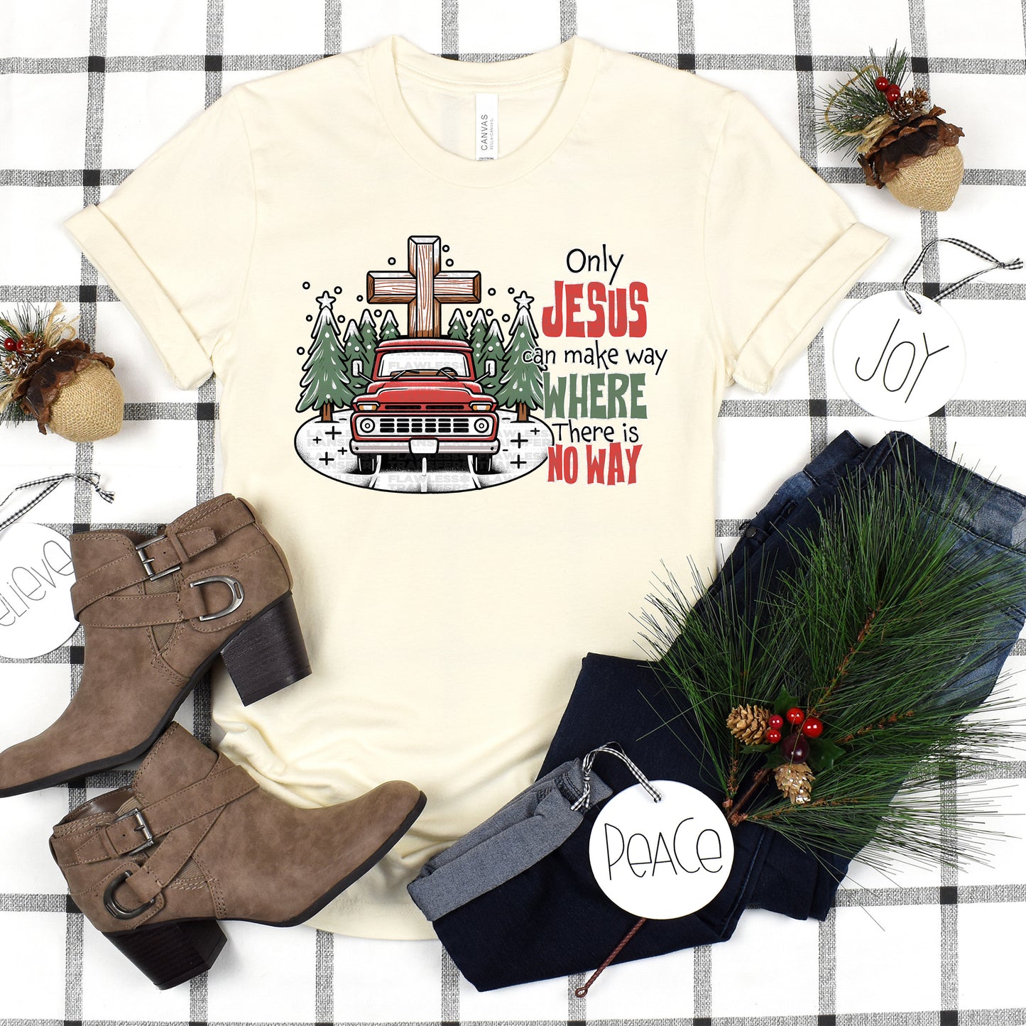 Only Jesus Can Make Way When There Is No Way DTF Transfer