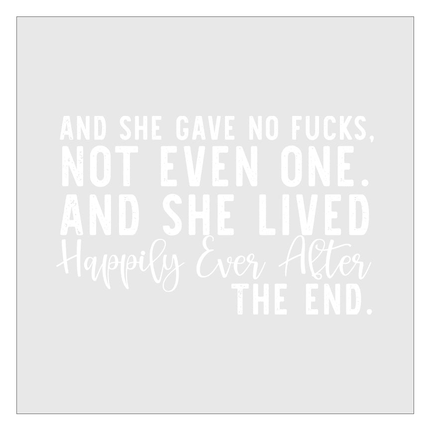 And She Gave No Fucks DTF Transfer