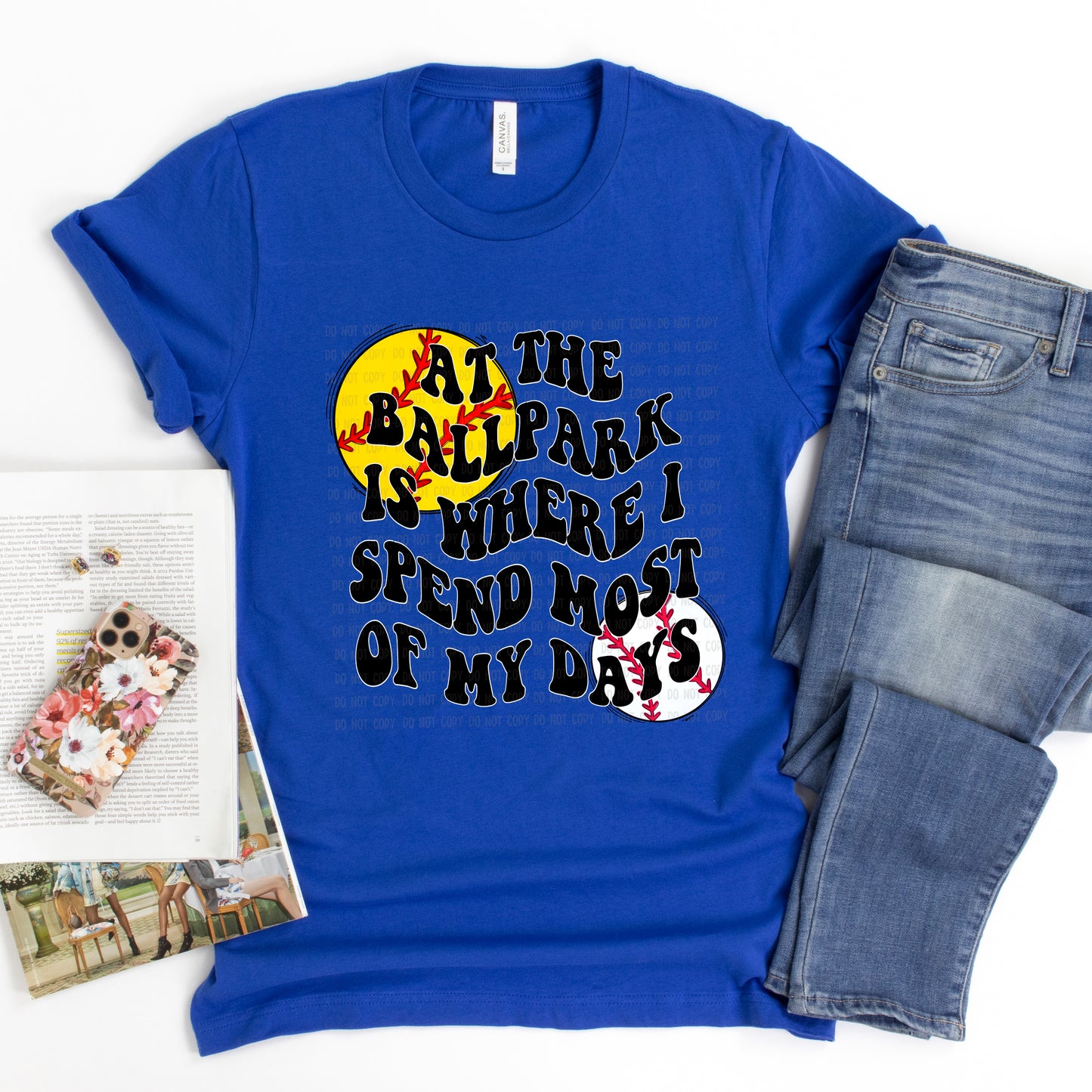 At The Ballpark Is Where I Spend Most Of My Days - Softball and Baseball DTF Transfer