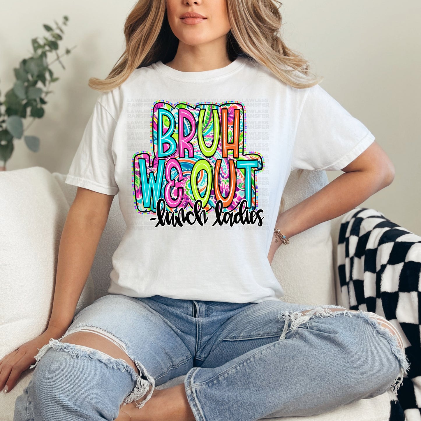 Bruh We Out Lunch Ladies Scribble Doodle Bright Paisley Colorful Dots DTF Transfer