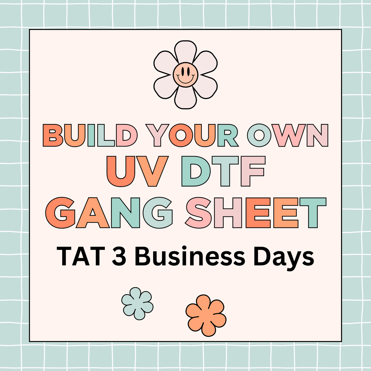 Build Your Own UV DTF Gang Sheet