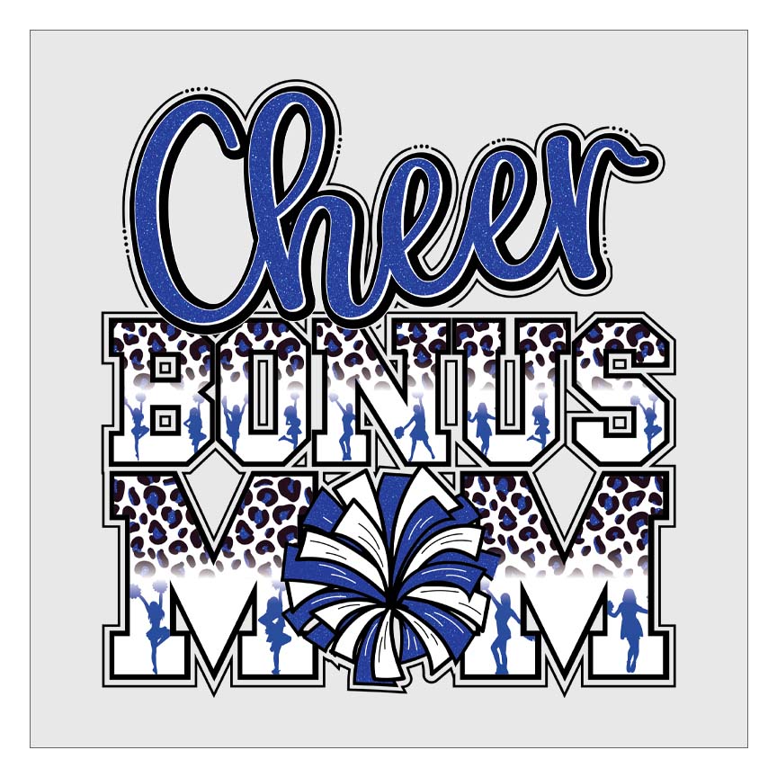 Cheer Bonus Mom - Blue and White DTF Transfer