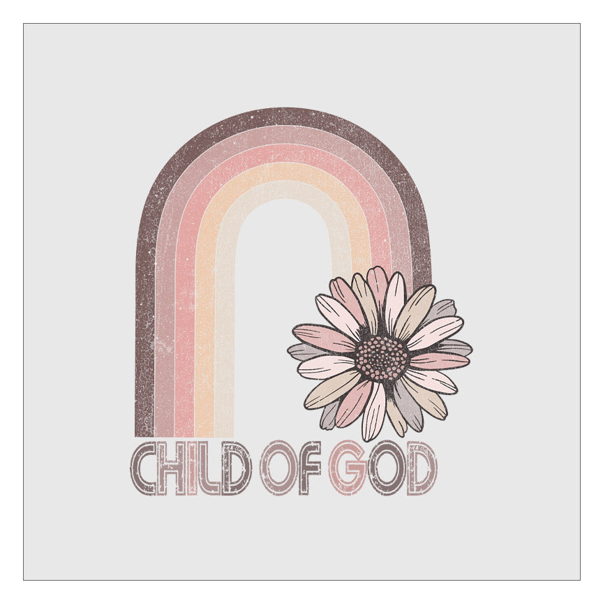 Child Of God - Rainbow Flower DTF Transfer