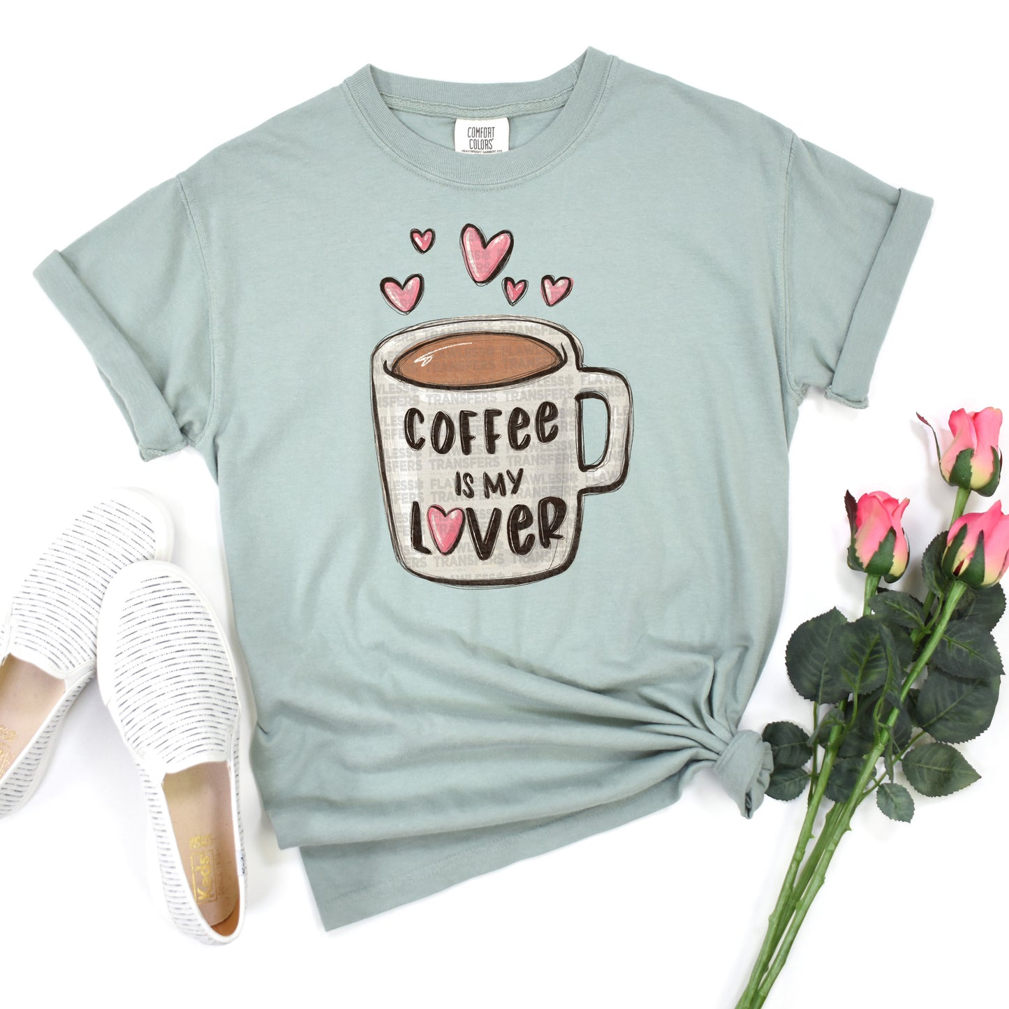 Coffee Is My Lover DTF Transfer