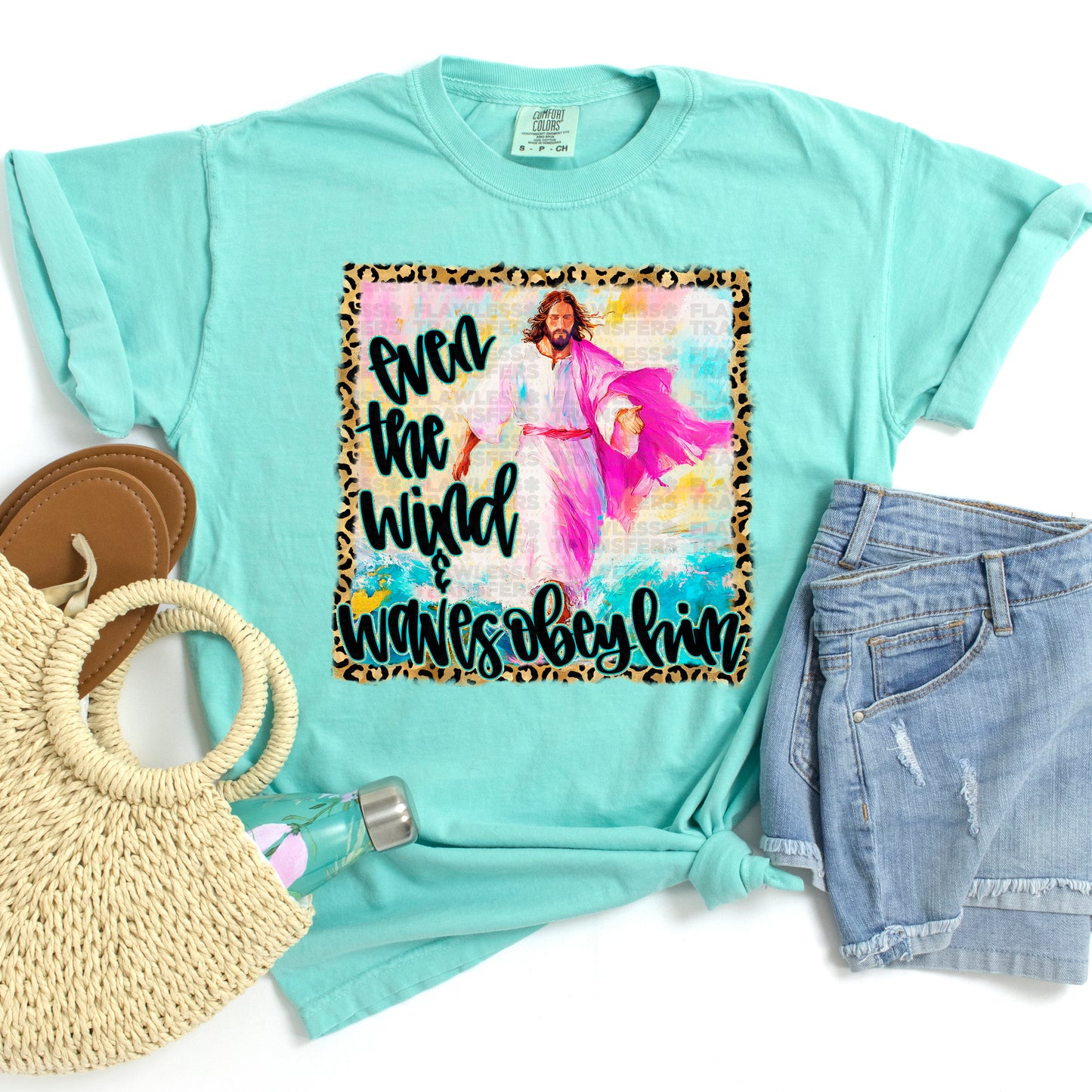 Even The Wind And Waves Obey Him #2047 DTF Transfer