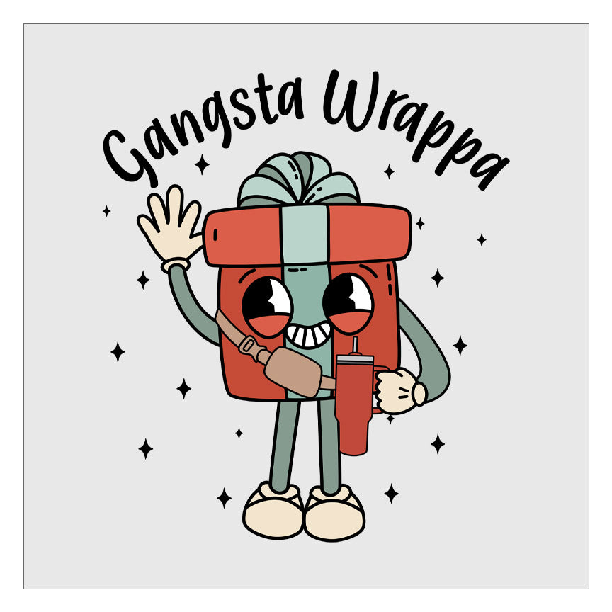 Gangsta Wrappa DTF Transfer