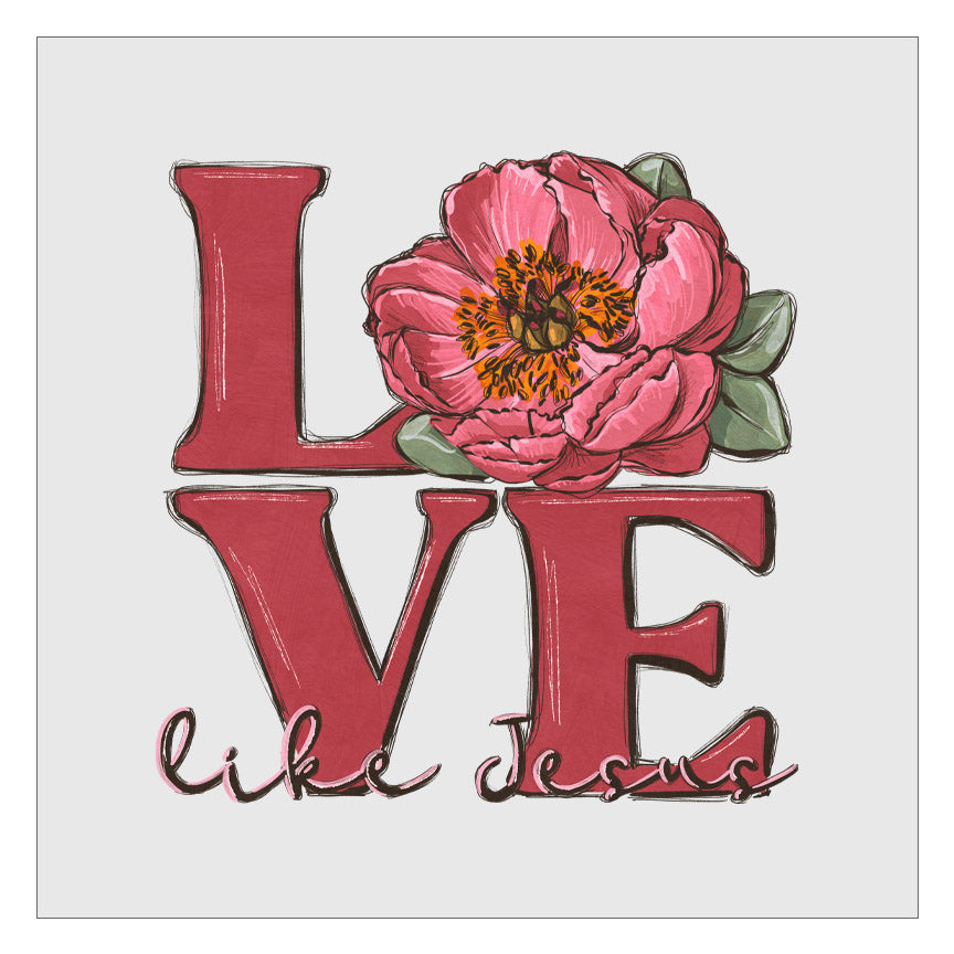 Love Like Jesus - Red Floral DTF Transfer
