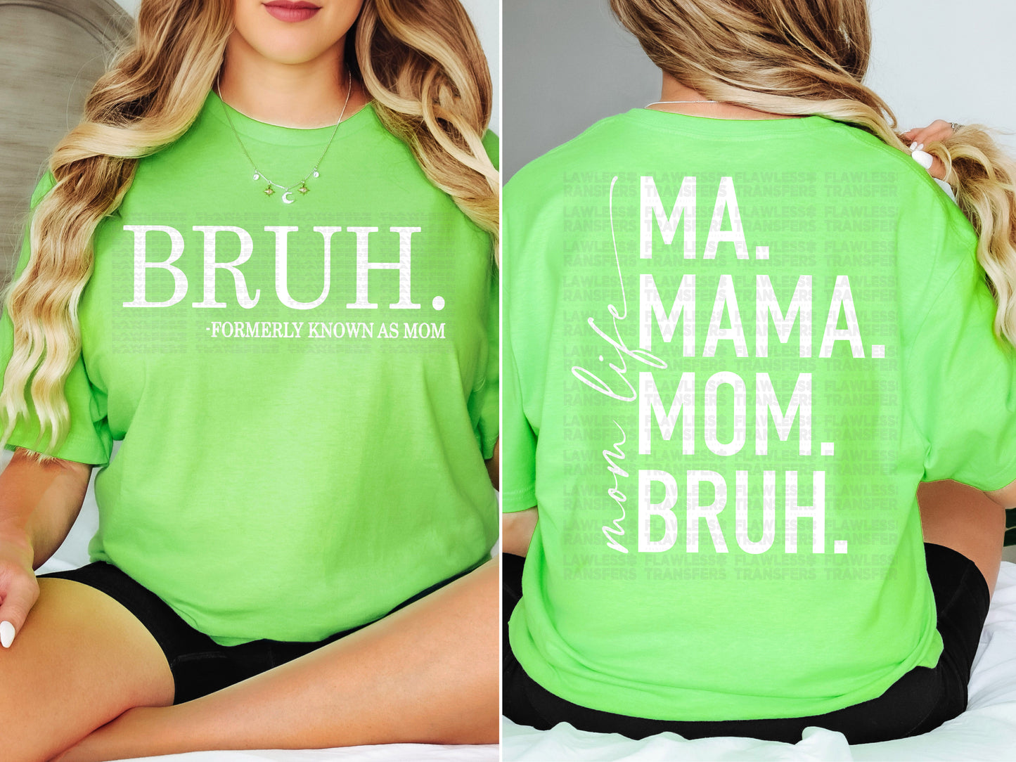 Ma Mama Mom Bruh DTF Transfer - Full Front and Back Print SET