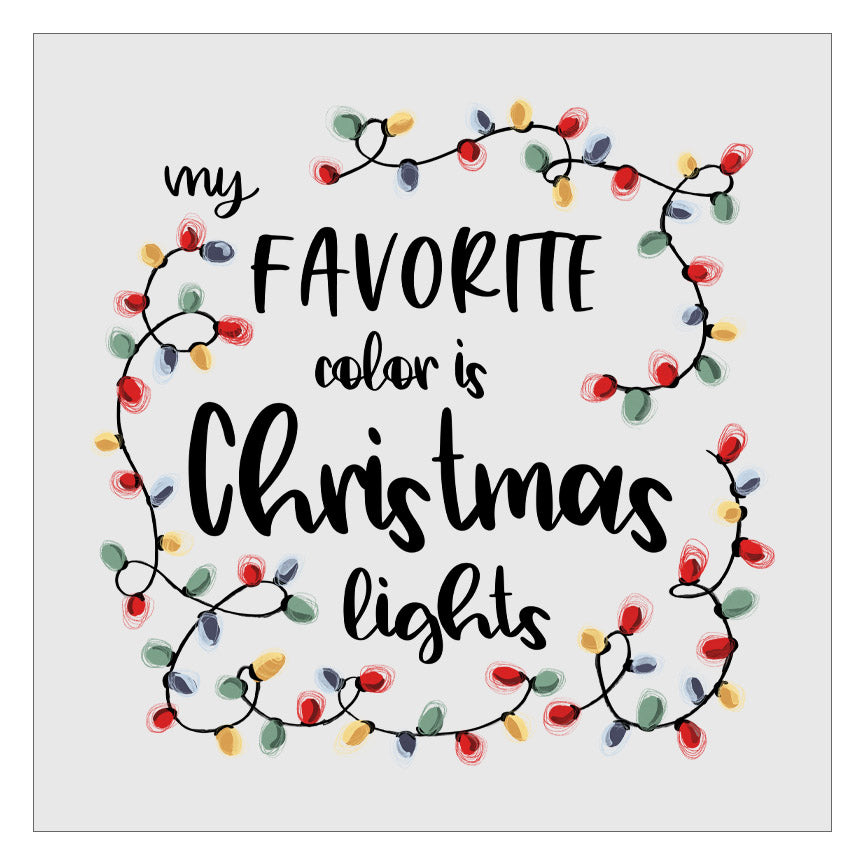 My Favorite Color Is Christmas Lights DTF Transfer