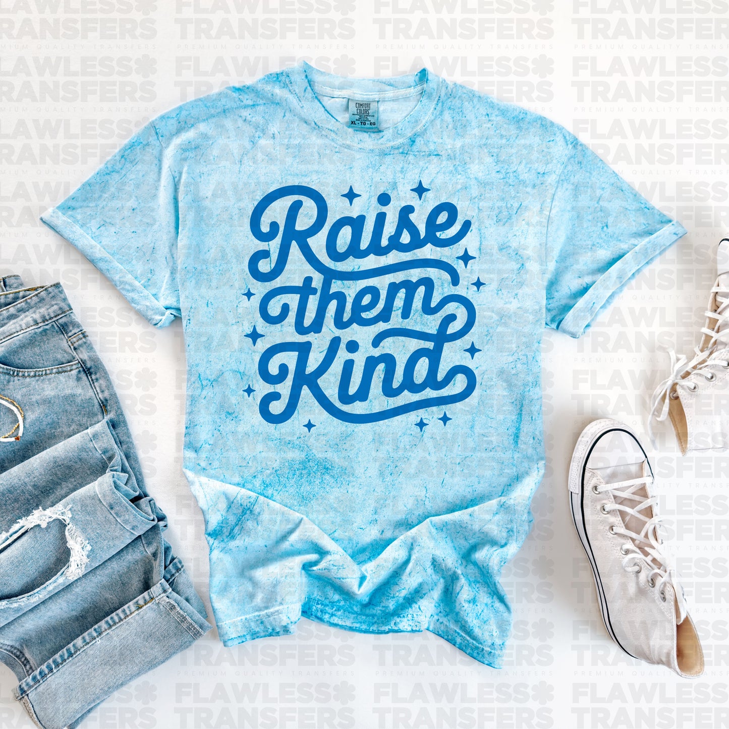 Pre-Order Raise Them Kind PUFF Screen Print Transfer