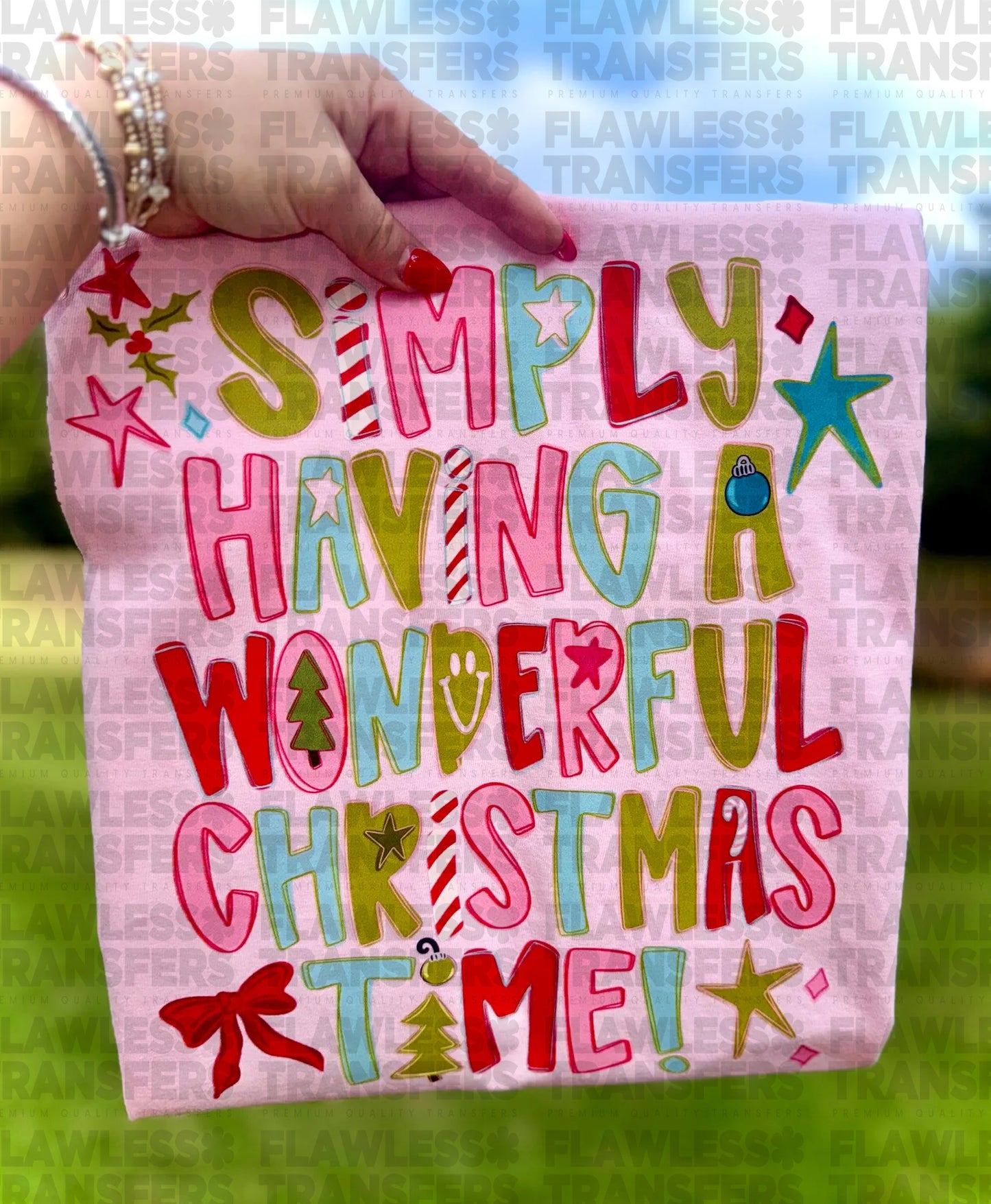 Simply Having A Wonderful Christmas Time No Glitter #2882 DTF Transfer