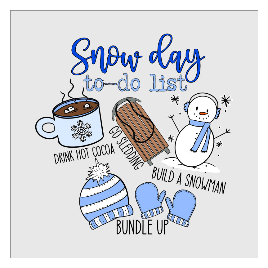 Snow Day To Do List DTF Transfer