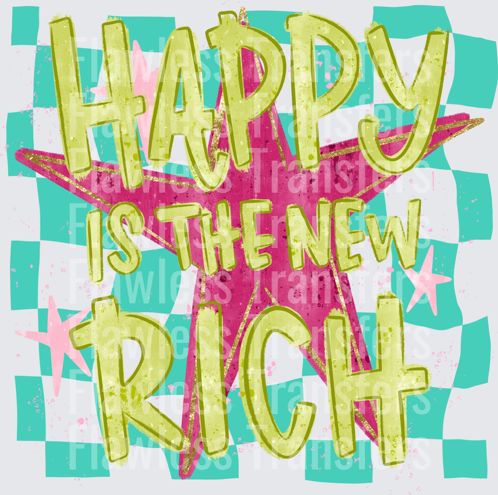 Happy Is The New Rich #4461
