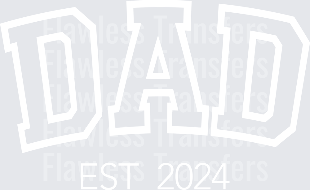 Dad Established 2024 #5921