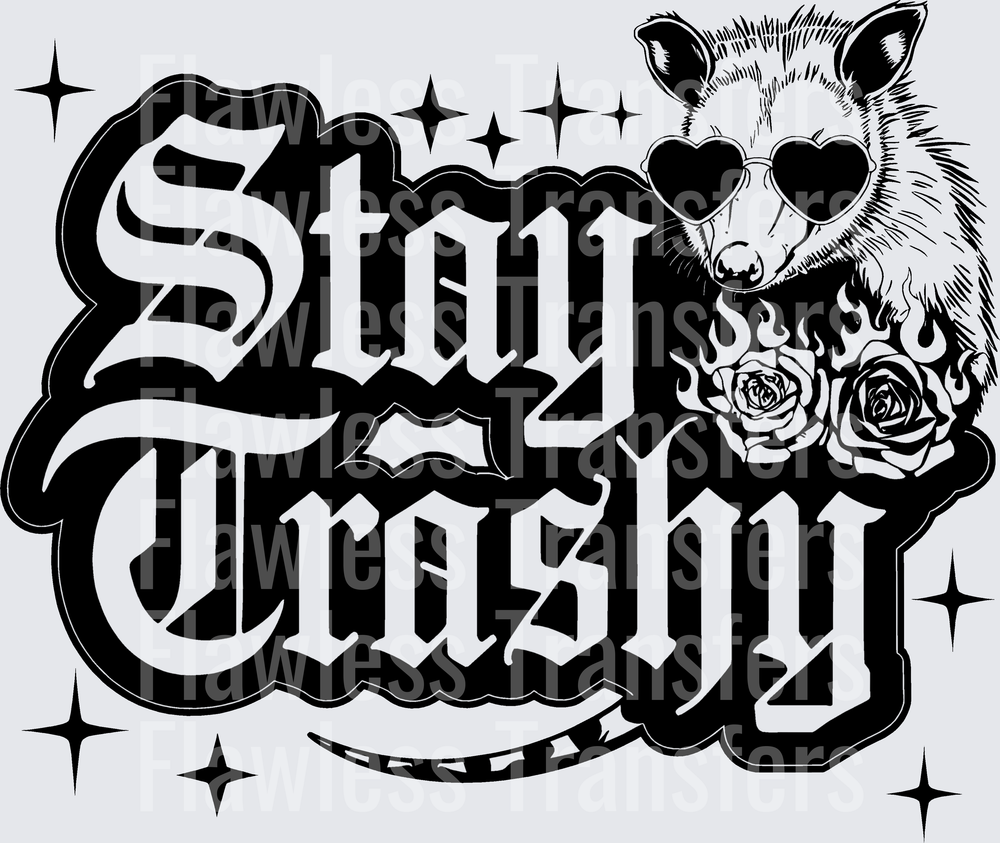 Stay Trashy Opossum #5697