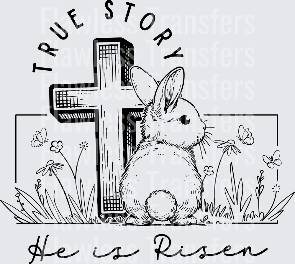 True Story He Is Risen #4989