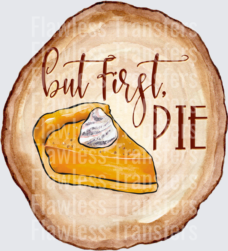 But First Pie #0390