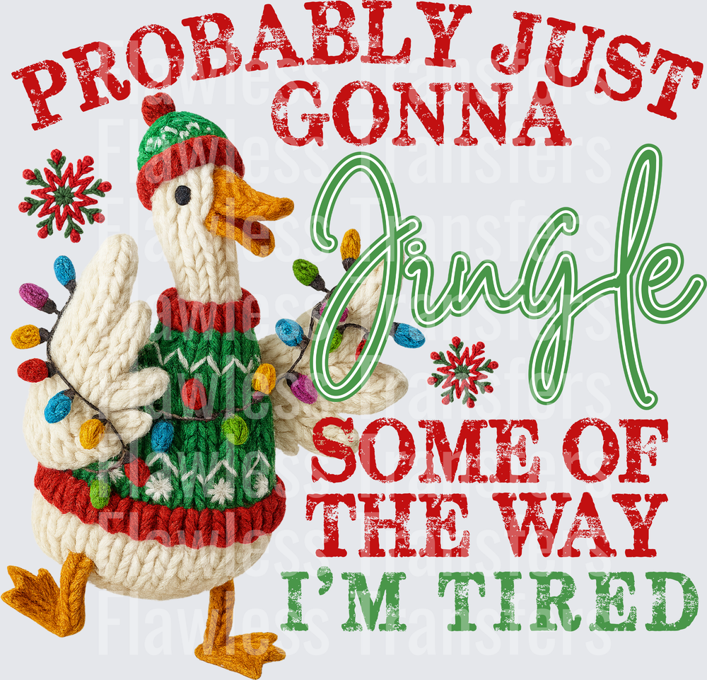 Probably Just Gonna Jingle Some Of The Way #1832
