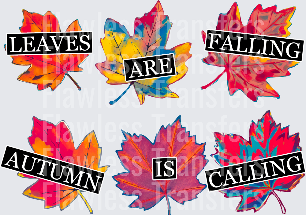 Leaves Are Falling Autumn Is Calling #0184