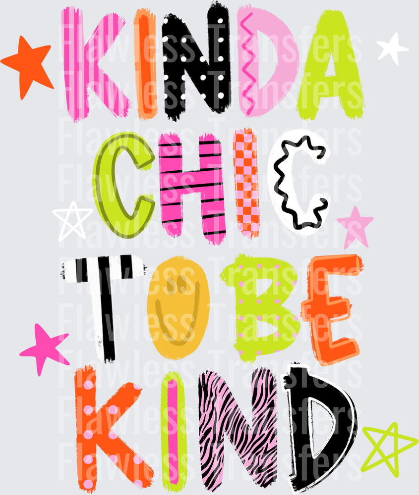 Kinda Chic To Be Kind #4476