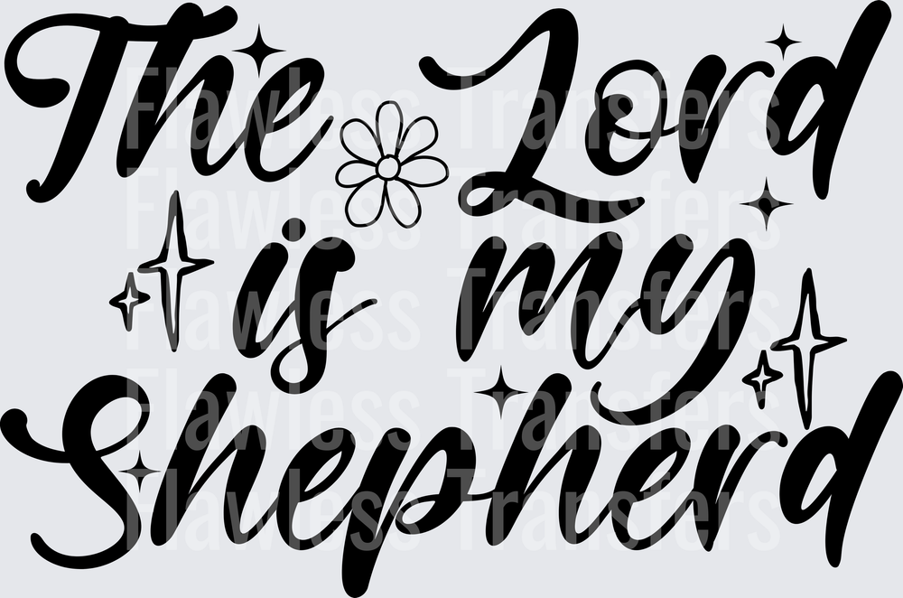 The Lord Is My Shephard #7547
