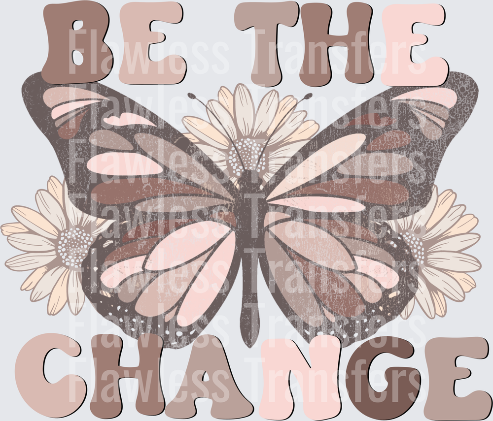 Be The Change Butterfly #4331