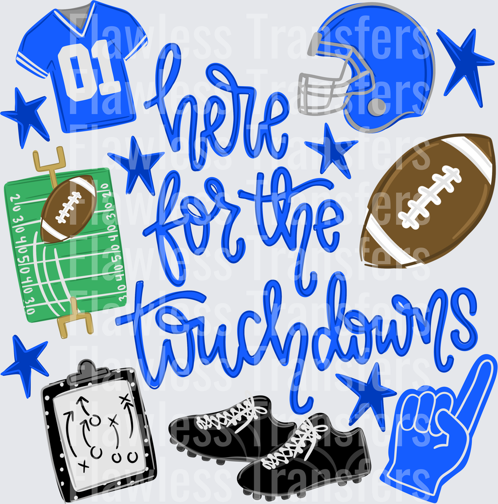 Here For The Touchdowns #6852