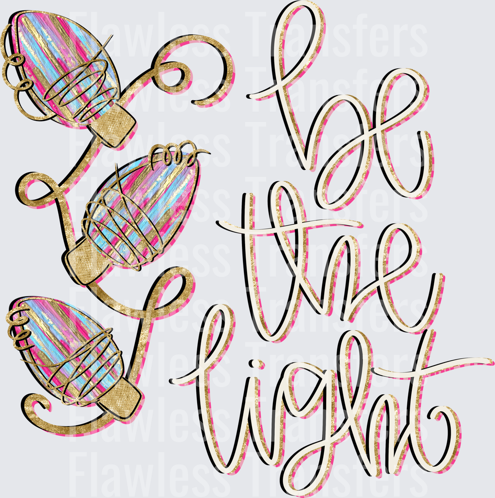 Be The Light #1863