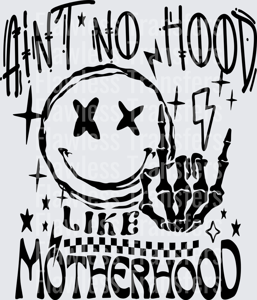 Aint No Hood Like Motherhood #5881