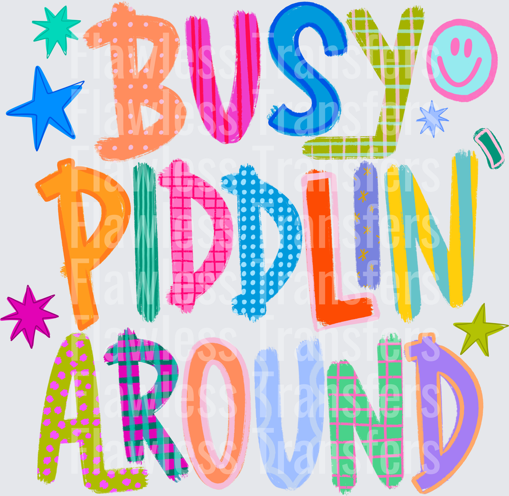 Busy Piddlin Around #5754