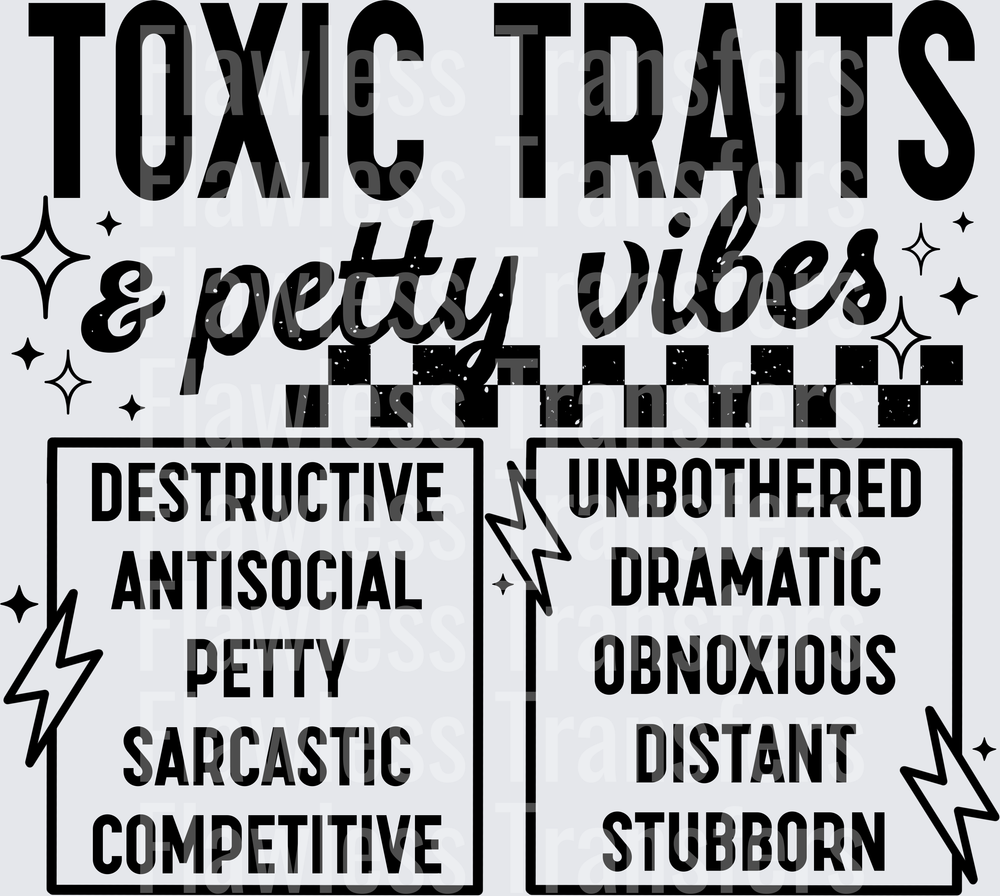 Toxic Traits And Petty Vibes #5665
