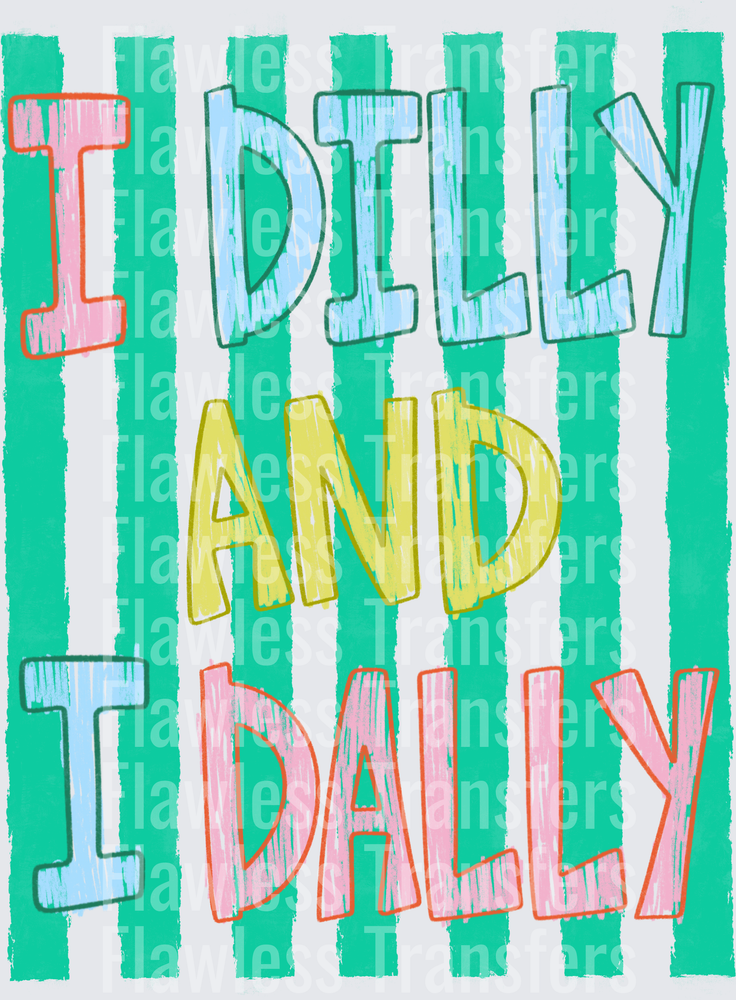 I Dilly And I Dally #5719