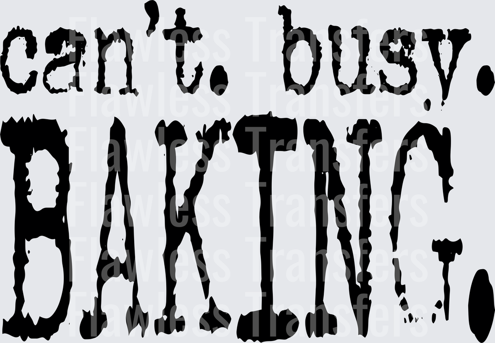 Cant Busy Baking #4902