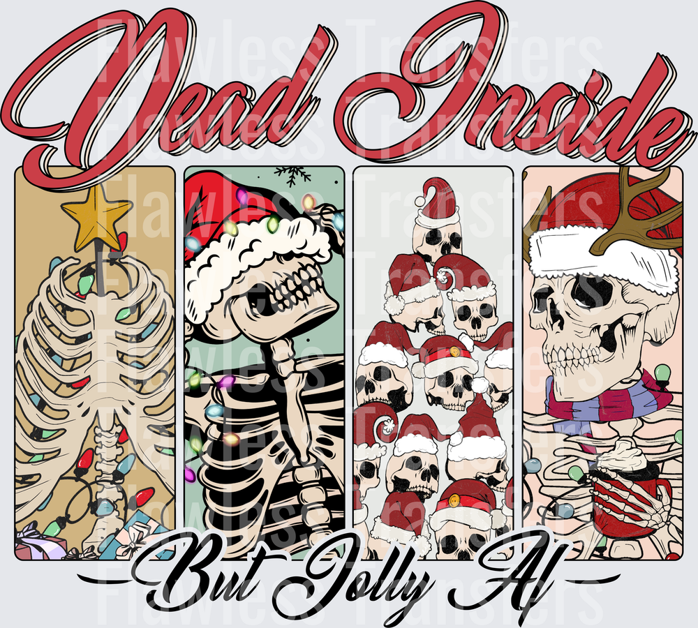 Dead Inside But Jolly AF #1421