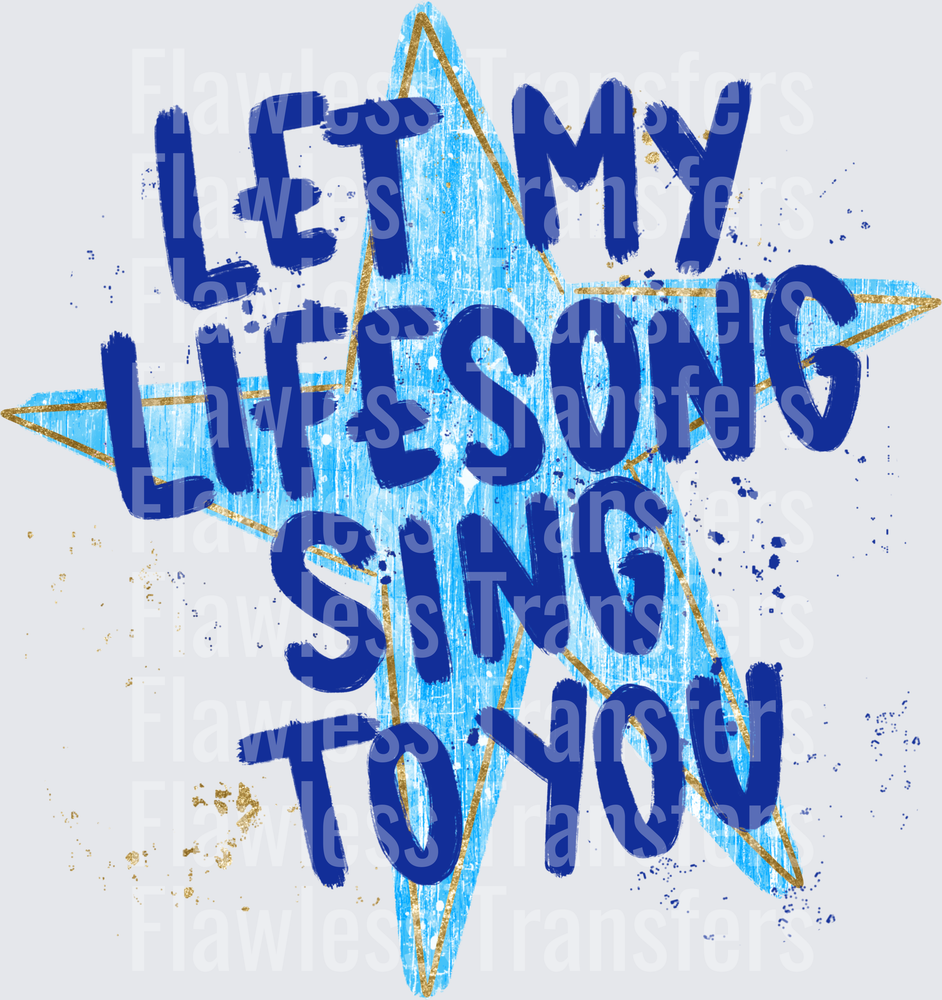 Let My Lifesong Sing To You #5603