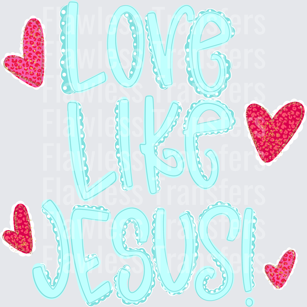 Love Like Jesus #5353