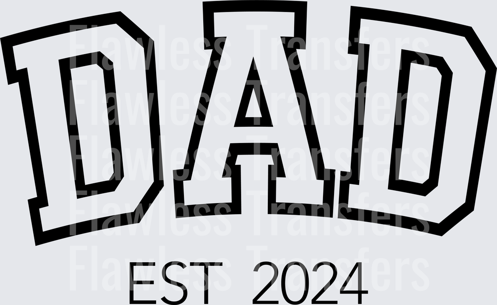 Dad Established 2024 #5922