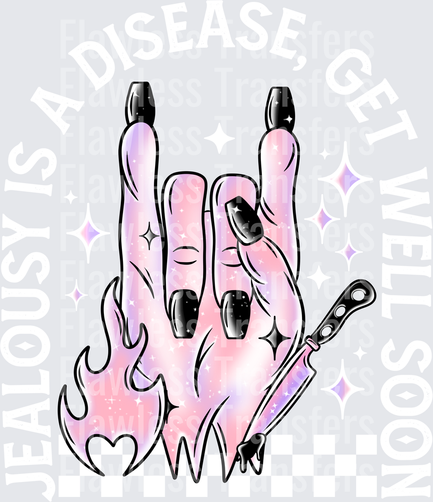Jealousy Is A Disease Get Well Soon #5677