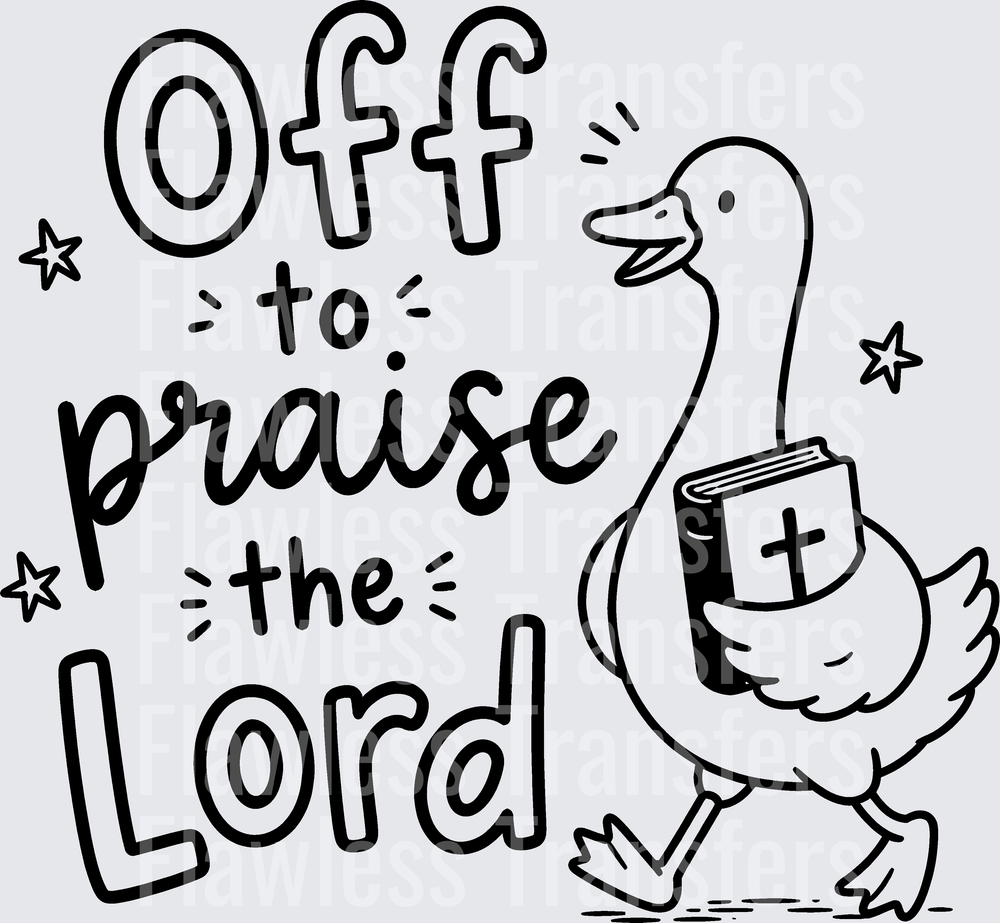 Off To Praise The Lord #5580