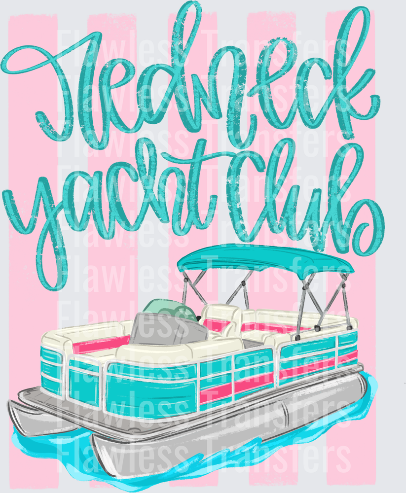 Redneck Yacht Club #4589