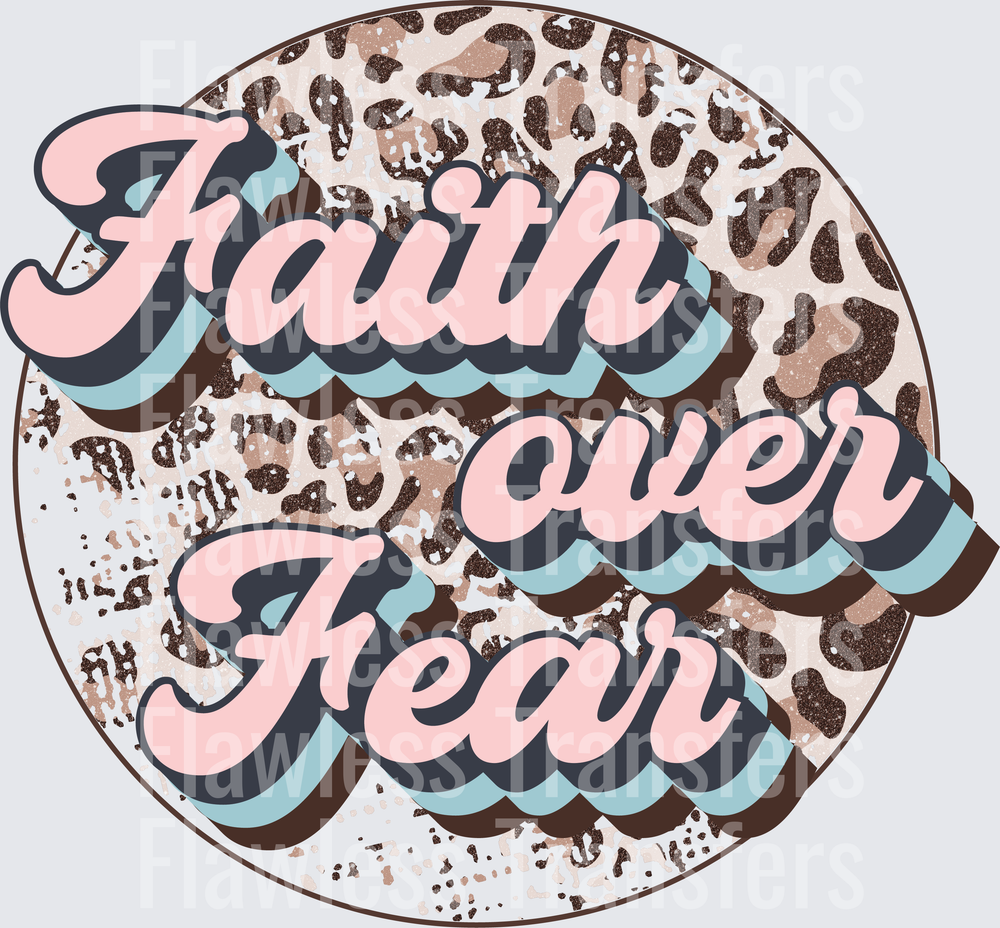 Faith Over Fear #5243