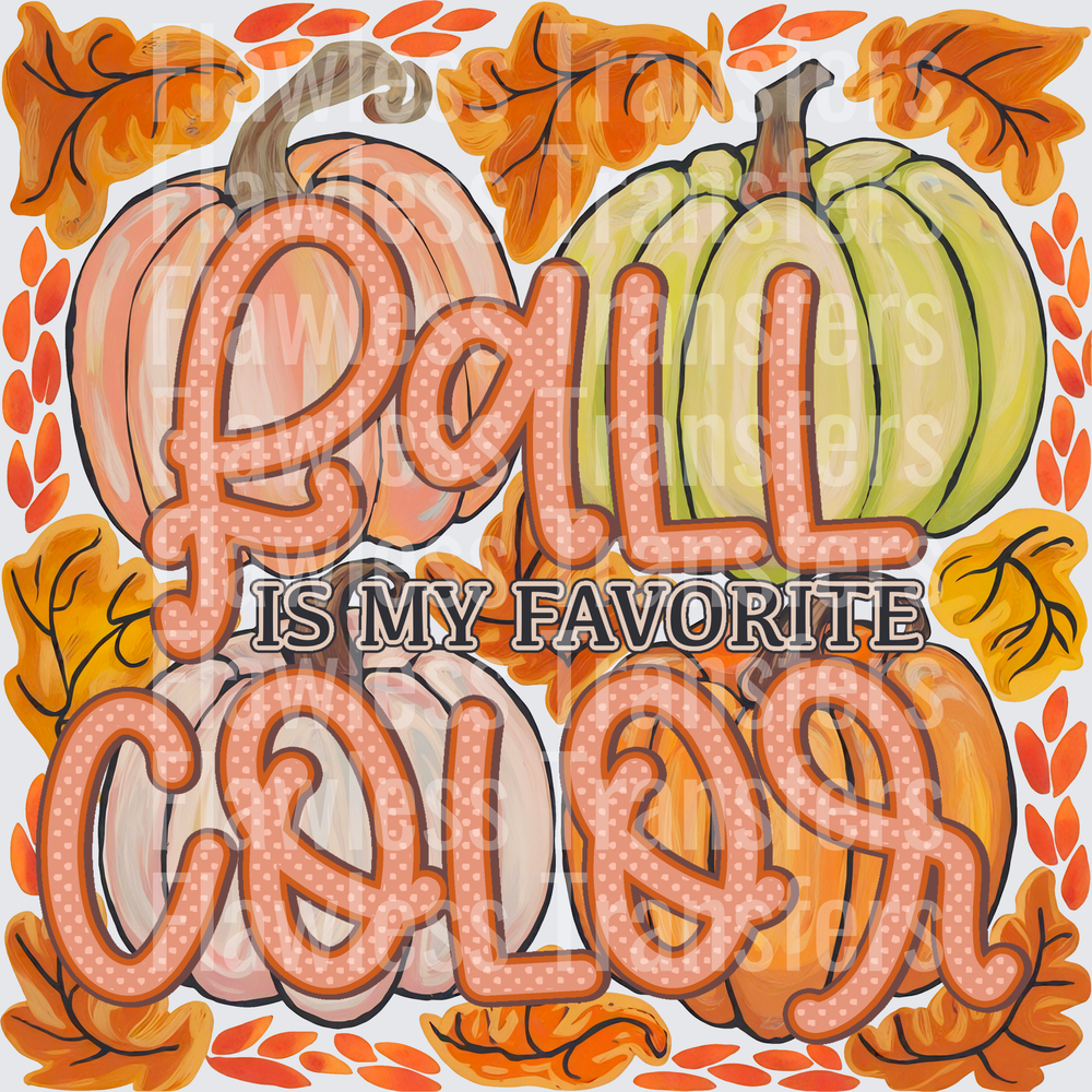 Fall Is My Favorite Color #0181