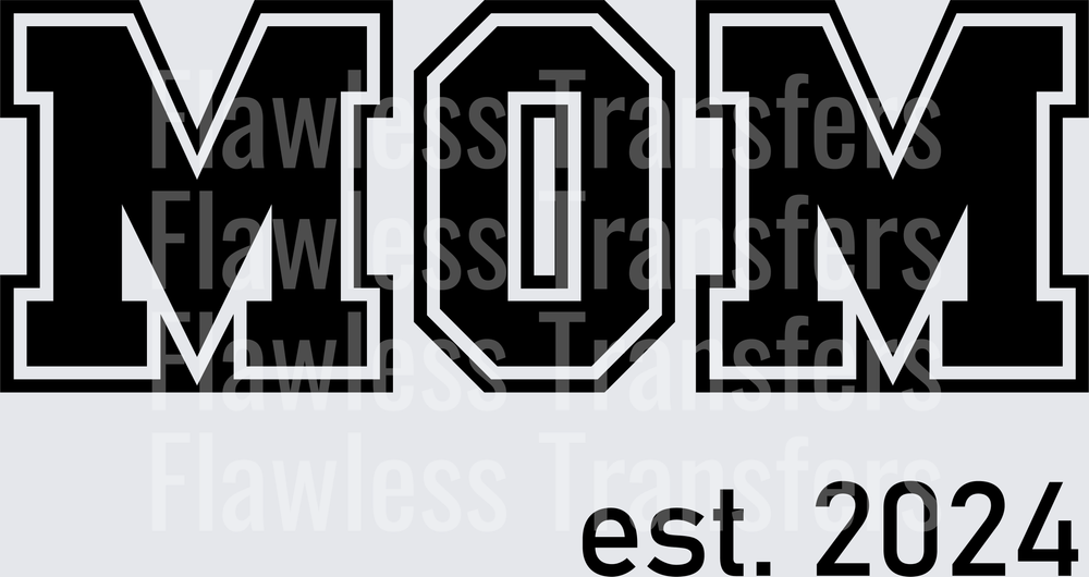 Mom Est 2024 #5926