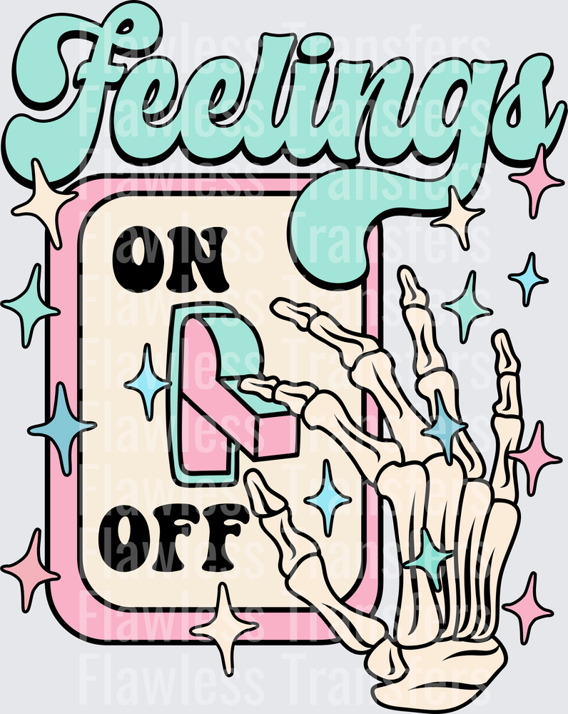 Feelings Switch Off #4317