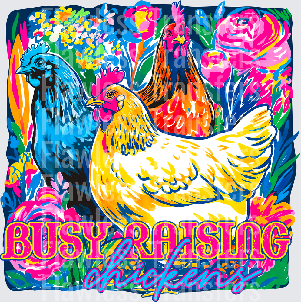 Busy Raising Chickens #4159
