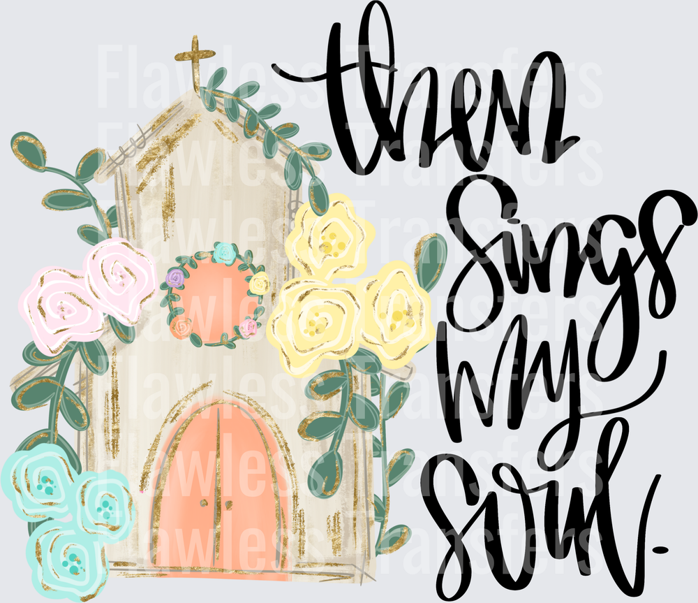 Then Sings My Soul #5226