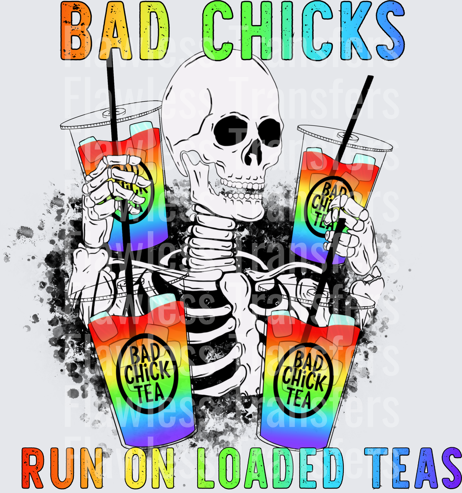 Bad Chicks Run On Loaded Teas #4882